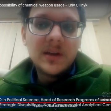 Russian agression and possibility of chemical weapon usage – Iuriy Oliinyk
